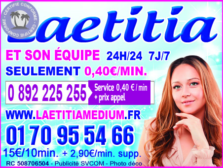 PREDICTIONS AMOUR LAETITIA VOYANCE 0892 225 255 (0,40€) à 92200